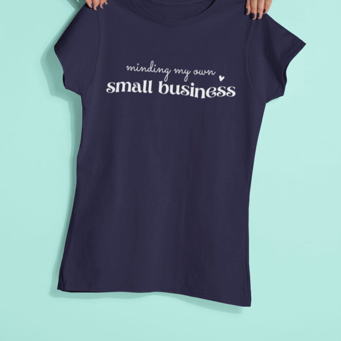 Minding My Own Small Business
